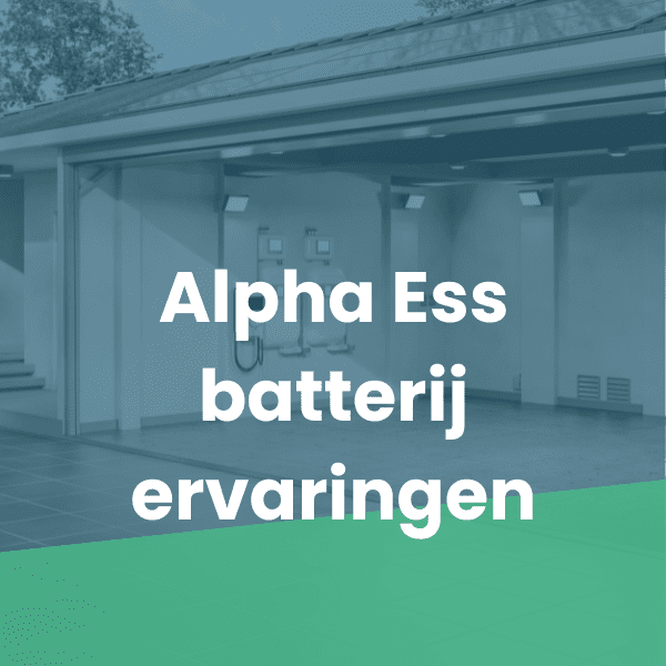Alpha Ess batterij ervaringen